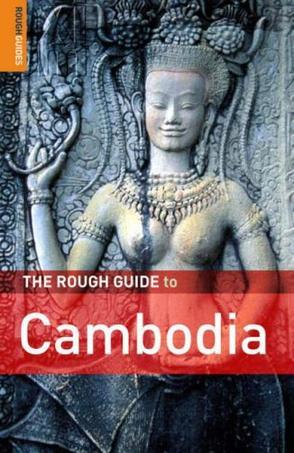 The rough guide to Cambodia