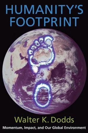 Humanity's footprint momentum, impact, and our global environment