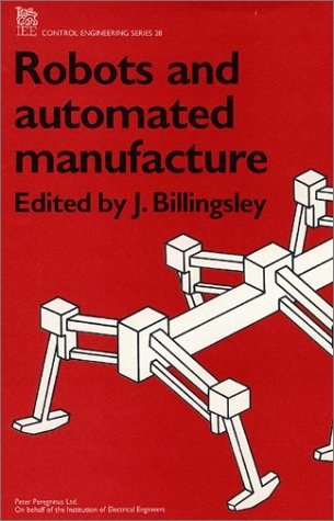 Robots and automated manufacture