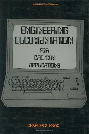 Engineering documentation for CAD/CAM applications