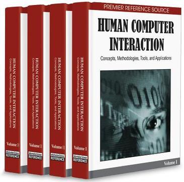 Human computer interaction concepts, methodologies, tools, and applications