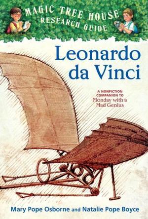 Leonardo da Vinci a nonfiction companion to Monday with a mad genius