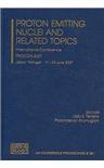 Proton emitting nuclei and related topics international conference, PROCON 2007, Lisbon, Portugal, 17-23 June 2007