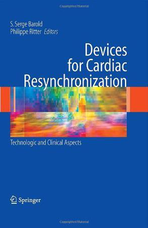 Devices for cardiac resynchronization technologic and clinical aspects