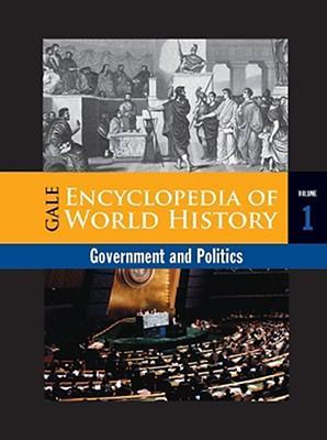 Gale encyclopedia of world history. Governments