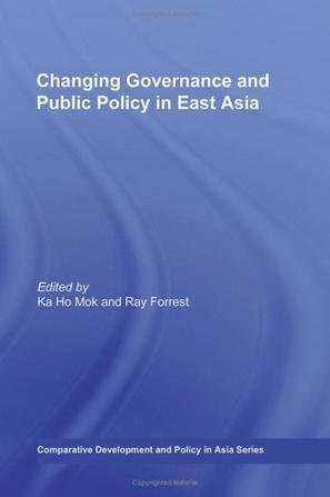 Changing governance and public policy in East Asia