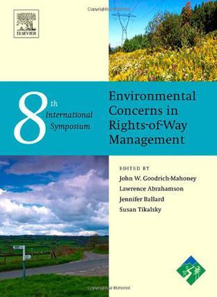 The Eighth International Symposium on Environmental Concerns in Rights-of-Way Management 12-16 September 2004, Saratoga Springs, New York, USA