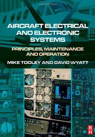 Aircraft electrical and electronic systems principles, operation and maintenance