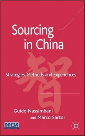 Sourcing in China strategies, methods and experiences