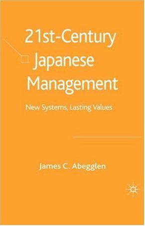 21st-century Japanese management new systems, lasting values