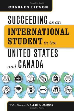 Succeeding as an international student in the United States and Canada