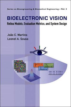 Bioelectronic vision retina models, evaluation metrics, and system design