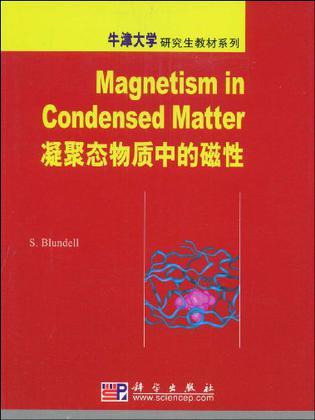 Magnetism in condensed matter = Ning ju tai wu zhi zhong de ci xing