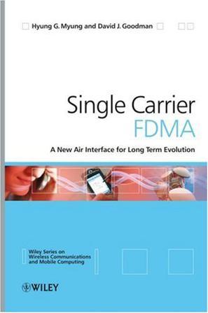 Single carrier FDMA a new air interface for long term evolution