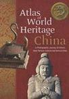 Atlas of world heritage China.