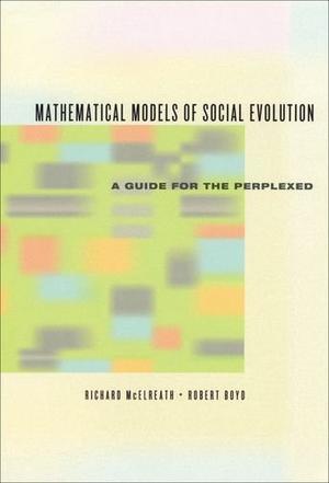 Mathematical models of social evolution a guide for the perplexed