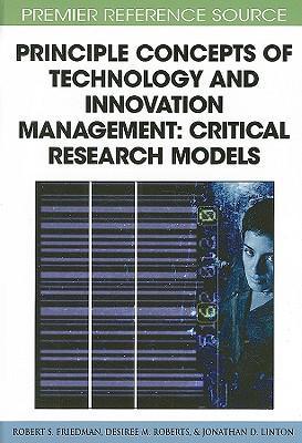 Principle concepts of technology and innovation management critical research models