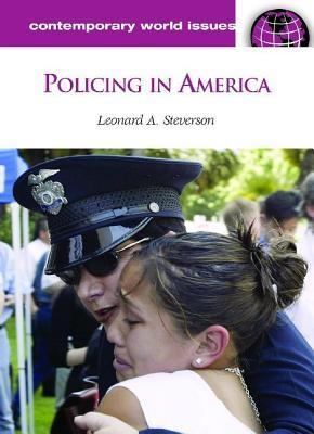 Policing in America a reference handbook