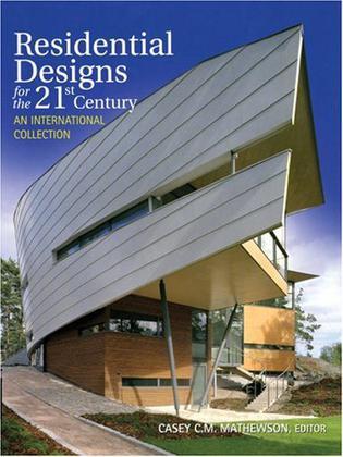Residential designs for the 21st century an international collection