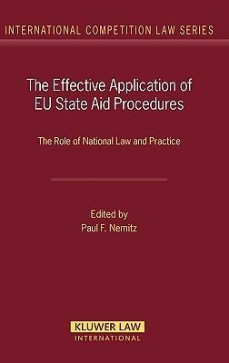 The effective application of EU state aid procedures the role of national law and practice