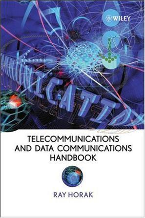 Telecommunications and Data Communications Handbook