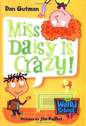 Miss Daisy is crazy!