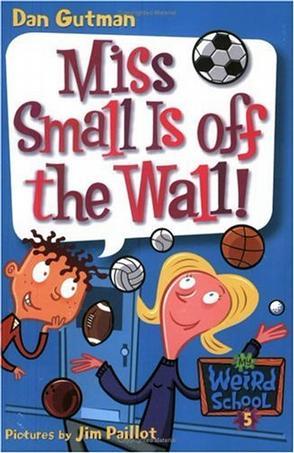 Miss Small is off the wall!