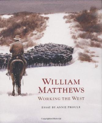 William Matthews working the West