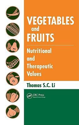 Vegetables and fruits nutritional and therapeutic values