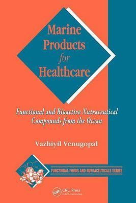 Marine products for healthcare functional and bioactive nutraceutical compounds from the ocean