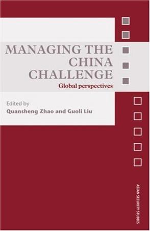 Managing the China challenge global perspectives