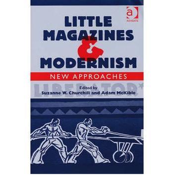 Little magazines & modernism new approaches