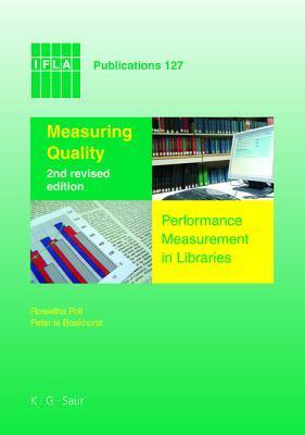 Measuring quality performance measurement in libraries