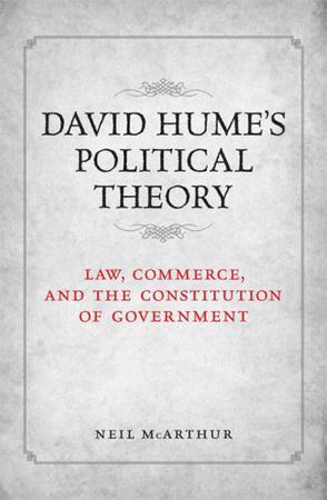 David Hume's political theory law, commerce, and the constitution of government