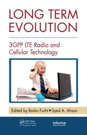 Long term evolution 3GPP LTE radio and cellular technology