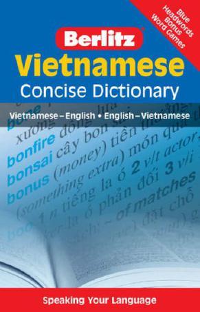 Berlitz Vietnamese concise dictionary Vietnamese-English, English-Vietnamese.
