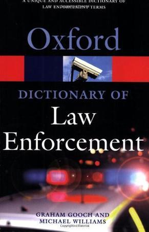 A dictionary of law enforcement