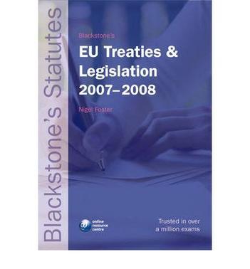 EU treaties & legislation 2007-2008
