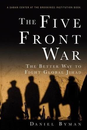 The five front war the better way to fight global jihad