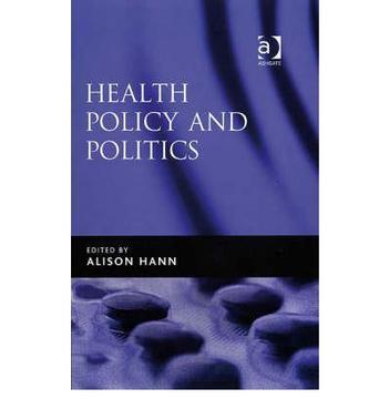 Health policy and politics