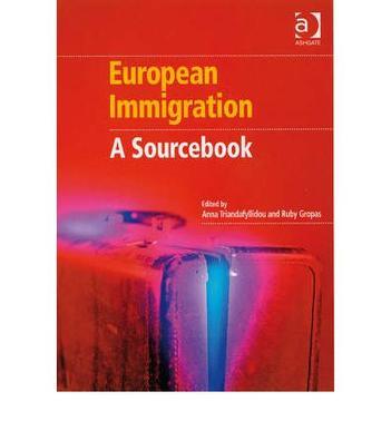 European immigration a sourcebook
