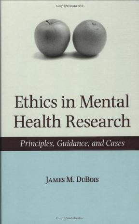 Ethics in mental health research principles, guidance, and cases