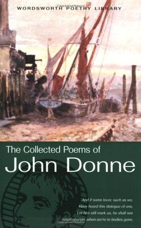 The collected poems of John Donne