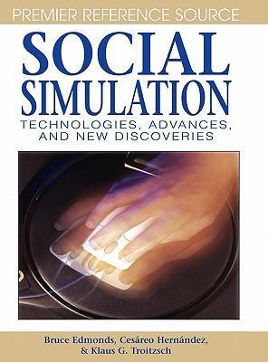 Social simulation technologies, advances and new discoveries