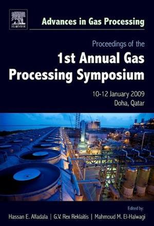 Proceedings of the 1st annual Gas Processing Symposium 10-12 January, 2009 - Qatar