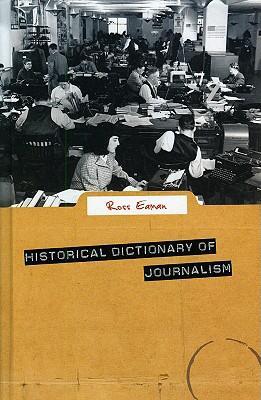 Historical dictionary of journalism