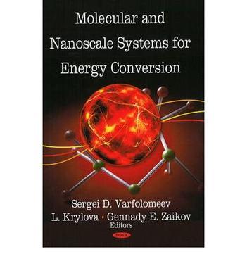 Molecular and nanoscale systems for energy conversion