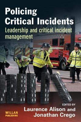 Policing critical incidents