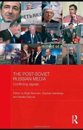 The post-Soviet Russian media conflicting signals