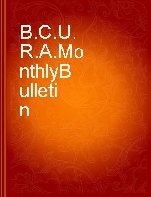B.C.U.R.A. Monthly Bulletin